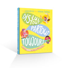 Charger l'image dans la galerie, Dis-lui tout, partout, toujours (Livre audio)