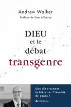 Charger l'image dans la galerie, Dieu et le débat transgenre (Livre audio)