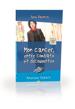 Charger l'image dans la galerie, Mon cancer, entre combats et découvertes (livre audio)