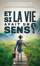 Charger l'image dans la galerie, Et si la vie avait un sens? (livre audio)