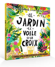 Charger l'image dans la galerie, Le jardin, le voile et la croix (Livre audio)