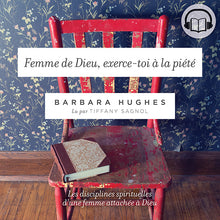 Charger l'image dans la galerie, Femme de Dieu, exerce-toi à la piété (livre audio)