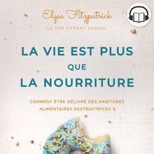 Charger l'image dans la galerie, La vie est plus que la nourriture (livre audio)