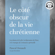 Charger l'image dans la galerie, Le côté obscur de la vie chrétienne (livre audio)