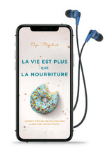 Charger l'image dans la galerie, La vie est plus que la nourriture (livre audio)
