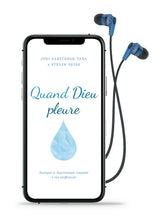 Charger l'image dans la galerie, Quand Dieu pleure (livre audio)