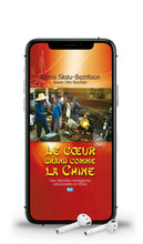Charger l'image dans la galerie, Le coeur grand comme la Chine (livre audio)