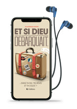 Charger l'image dans la galerie, Et si Dieu débarquait... (livre audio)