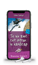 Charger l'image dans la galerie, Je vis avec cet intrus: le handicap (livre audio)