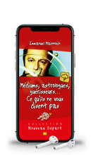 Charger l'image dans la galerie, Médiums, astrologues, guérisseurs... Ce qu'ils ne vous disent pas (livre audio)