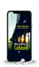 Charger l'image dans la galerie, Mon chemin du calvaire (livre audio)