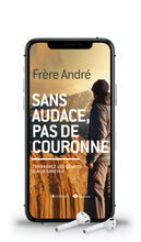 Charger l'image dans la galerie, Sans audace, pas de couronne (livre audio)