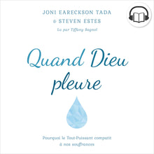Charger l'image dans la galerie, Quand Dieu pleure (livre audio)