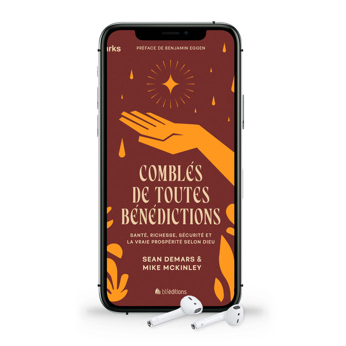 Comblés de toutes bénédictions (Livre audio) Précommande