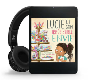 Lucie et son irresistible envie (Livre audio)