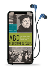 ABC de l'histoire de l'Eglise (Livre audio)