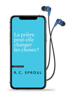 La prière peut-elle changer les choses ? (livre audio)