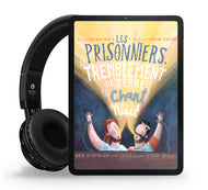 Les prisonniers, le tremblement de terre et le chant dans la nuit (Livre audio)